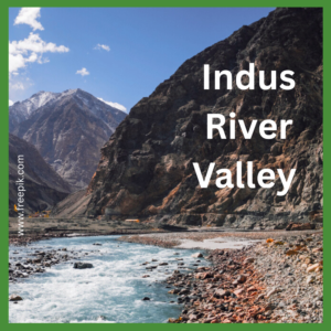 Indus River Valley Civilization