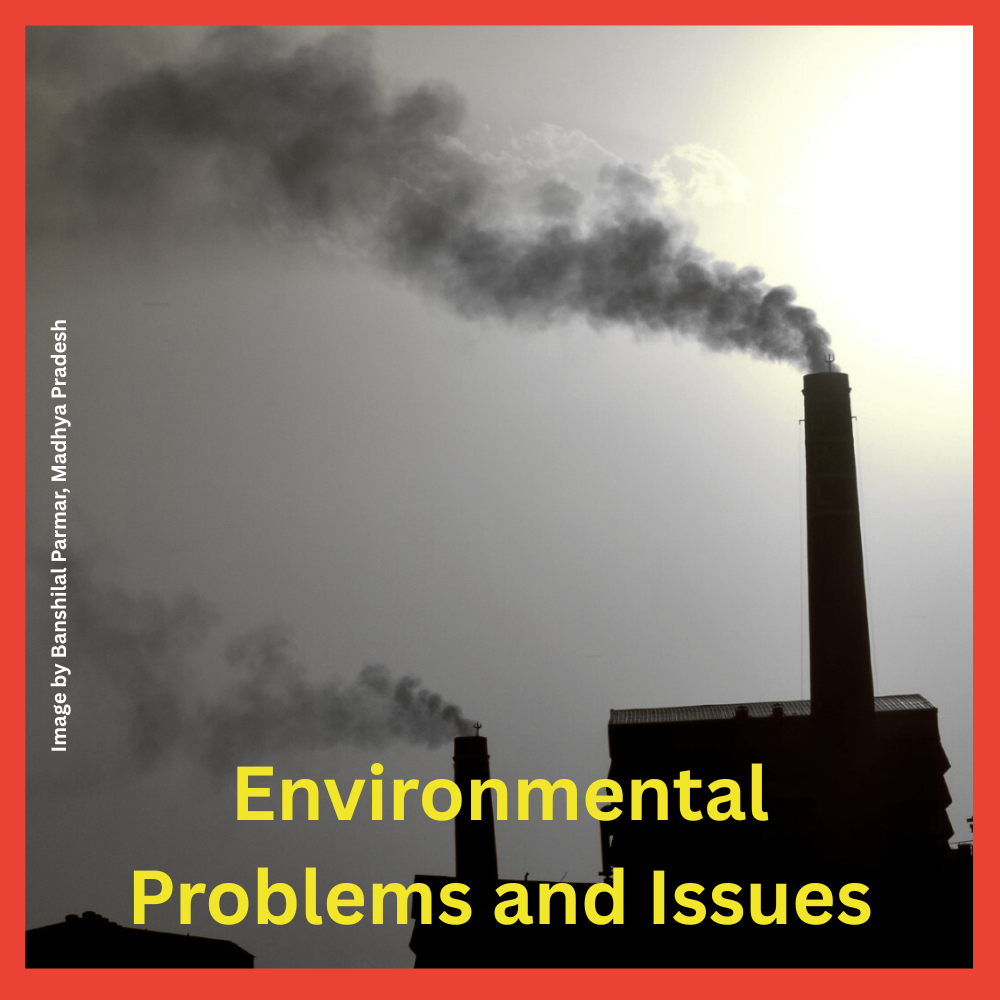 Environmental Problems and Issues