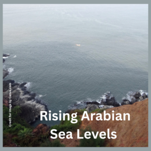 Rising Arabian Sea Levels