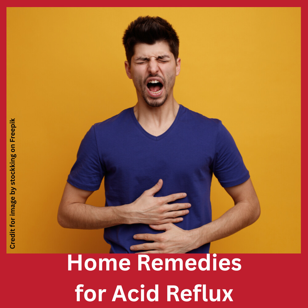 Home Remedies for Acid Reflux