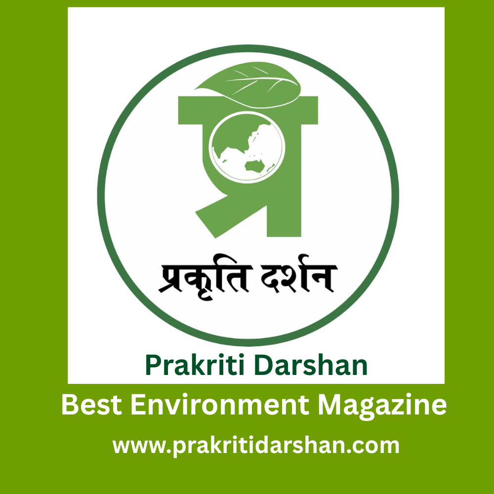 Prakriti Darshan Best Nature Magazine