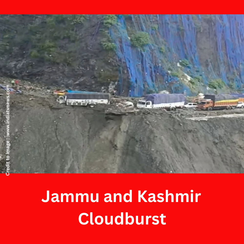 Jammu and Kashmir Cloudburst- Prakriti Darshan Nature and Environment Magazine