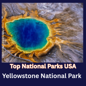 Top National Parks USA- Prakriti Darshan- Nature and Environment Magazine