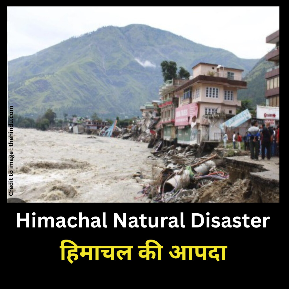 Himachal Natural Disaster- Prakriti Darshan- Nature and Environment Magazine