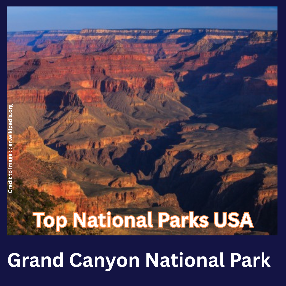 Top National Parks USA- Prakriti Darshan- Nature and Environment Magazine