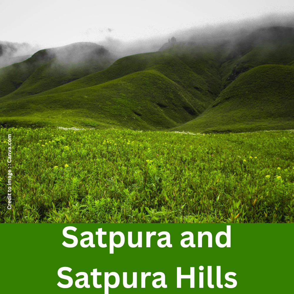 Satpura and Satpura Hills- Prakriti Darshan-Nature and Environment Magazine