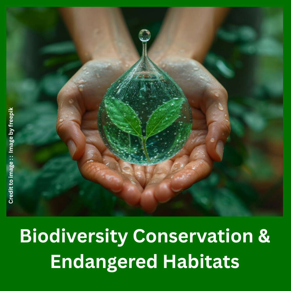 iodiversity Conservation & Endangered Habitats- Prakriti Darshan- Nature and Environment Magazine