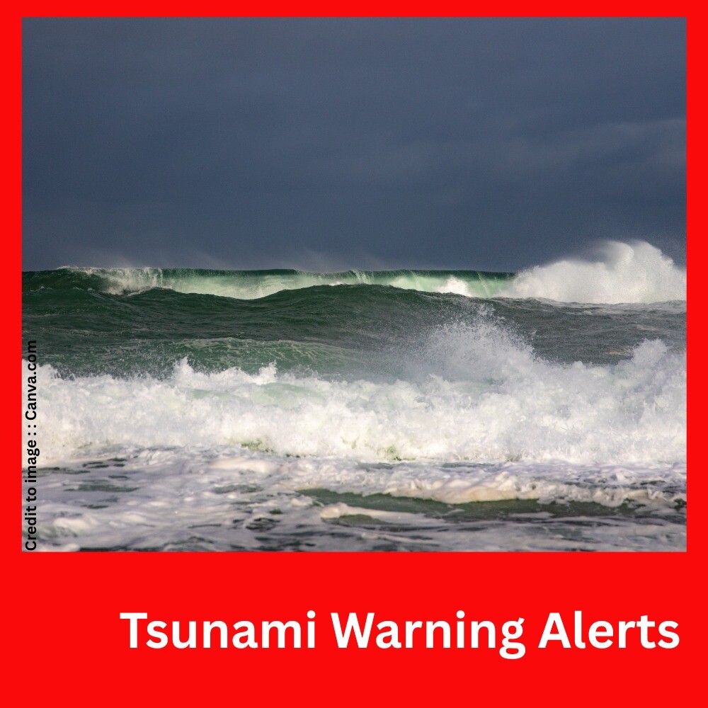 Tsunami Forecast ,Tsunami Warning - Alerts