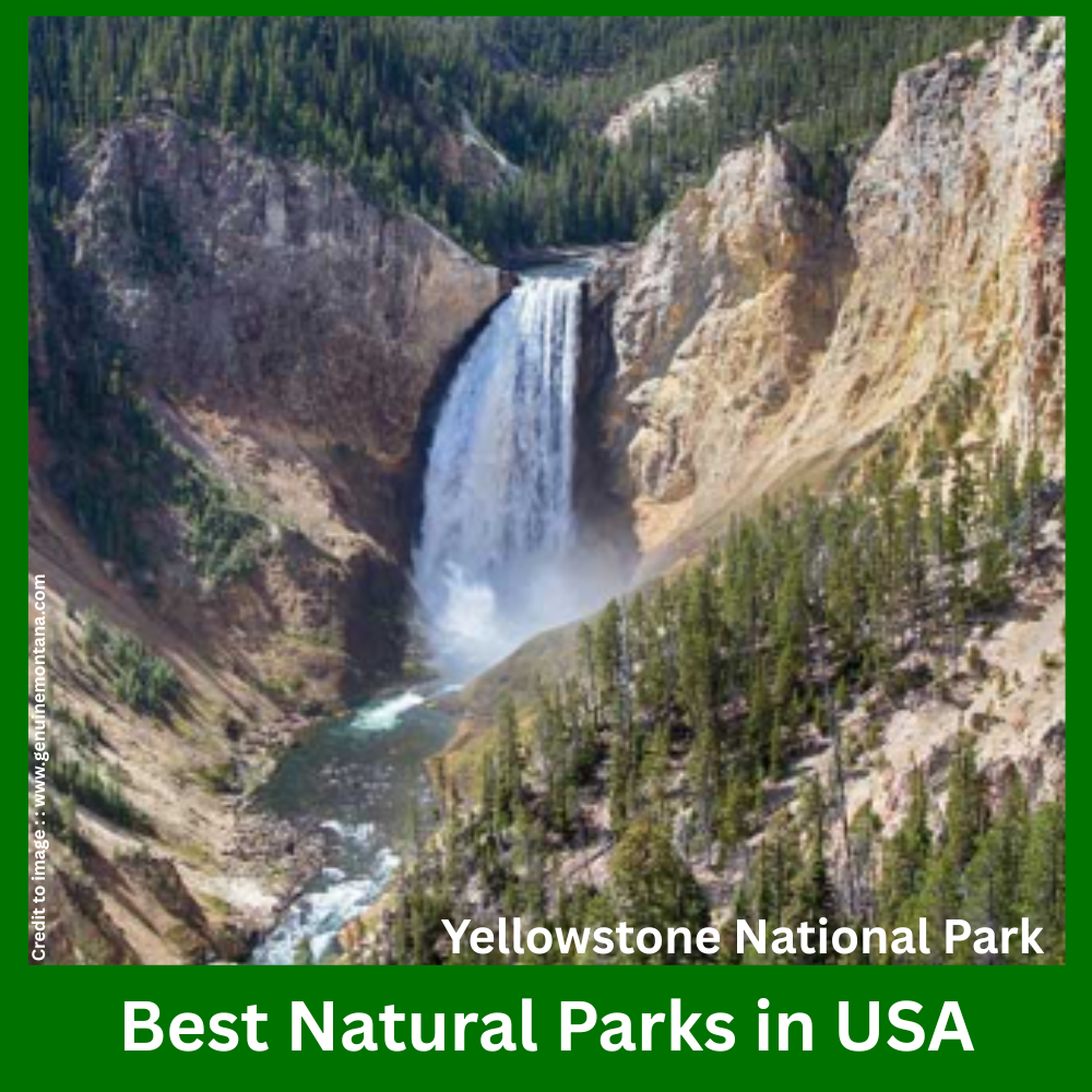 Best Natural Parks in USA - Prakriti Darshan Nature and Environment Magazine