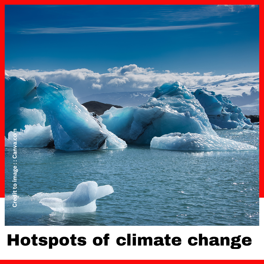 Hotspots of climate change - Prakriti Darshan Nature and Environment Magazine