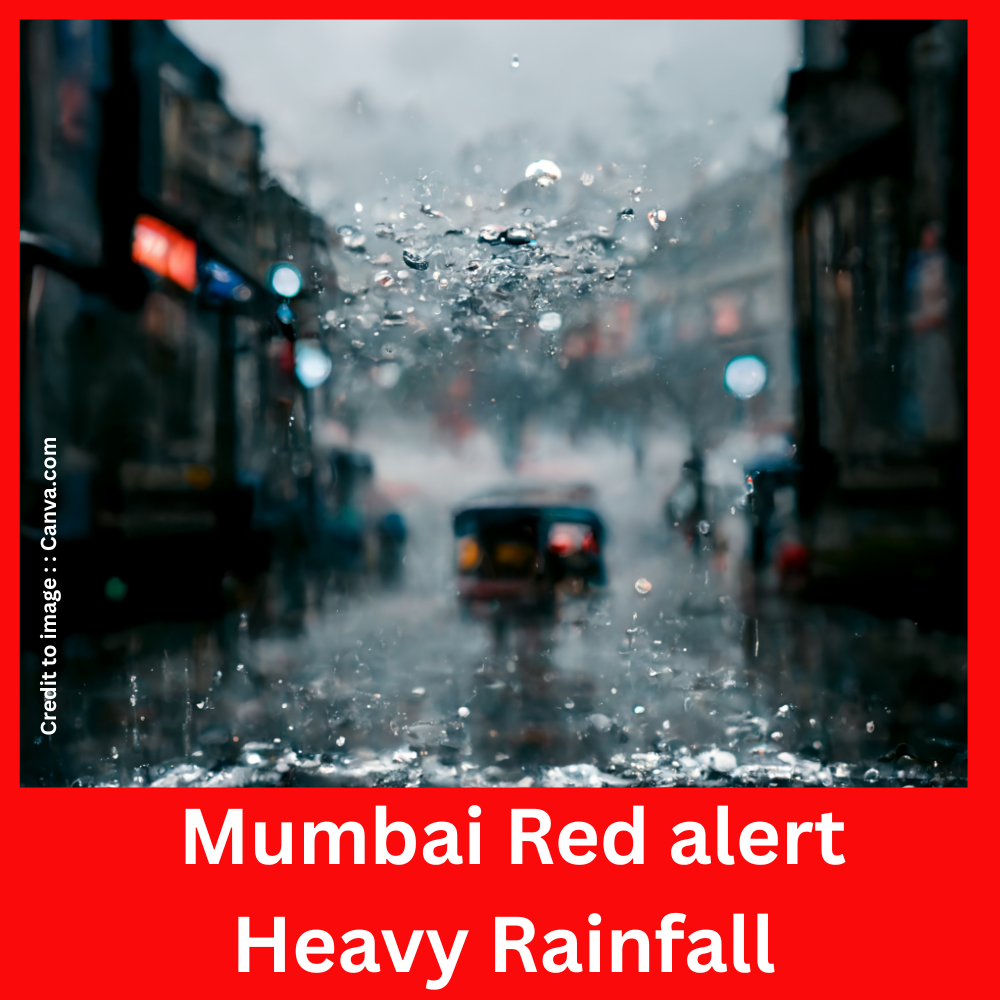 "Mumbai Red alert Heavy Rainfall"- Prakriti Darshan Nature and Environment Magazine