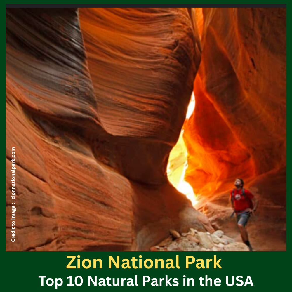 10 Natural Parks in the USA- Prakriti Darshan Nature and Environment Magazine