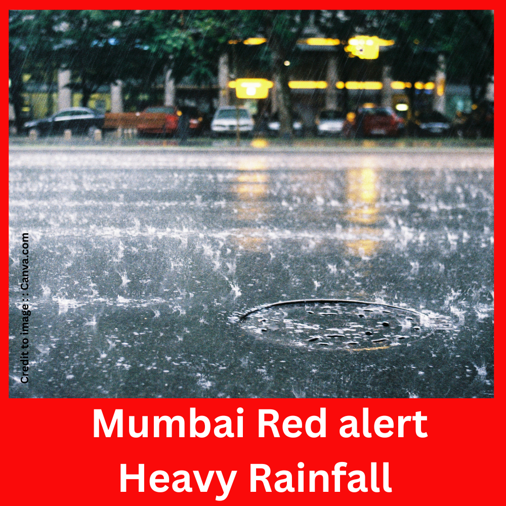 "Mumbai Red alert Heavy Rainfall"- Prakriti Darshan Nature and Environment Magazine