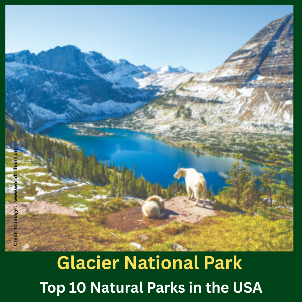 10 Natural Parks in the USA- Prakriti Darshan Nature and Environment Magazine