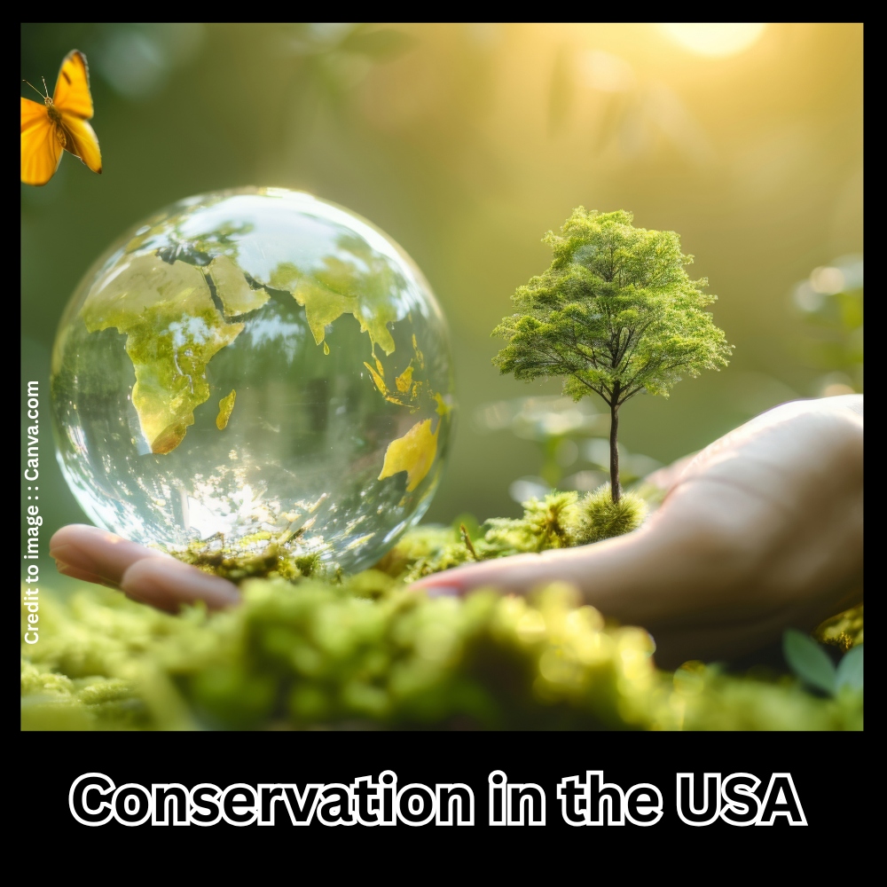 Conservation in the USA- Prakriti Darshan Nature and Environment Magazine