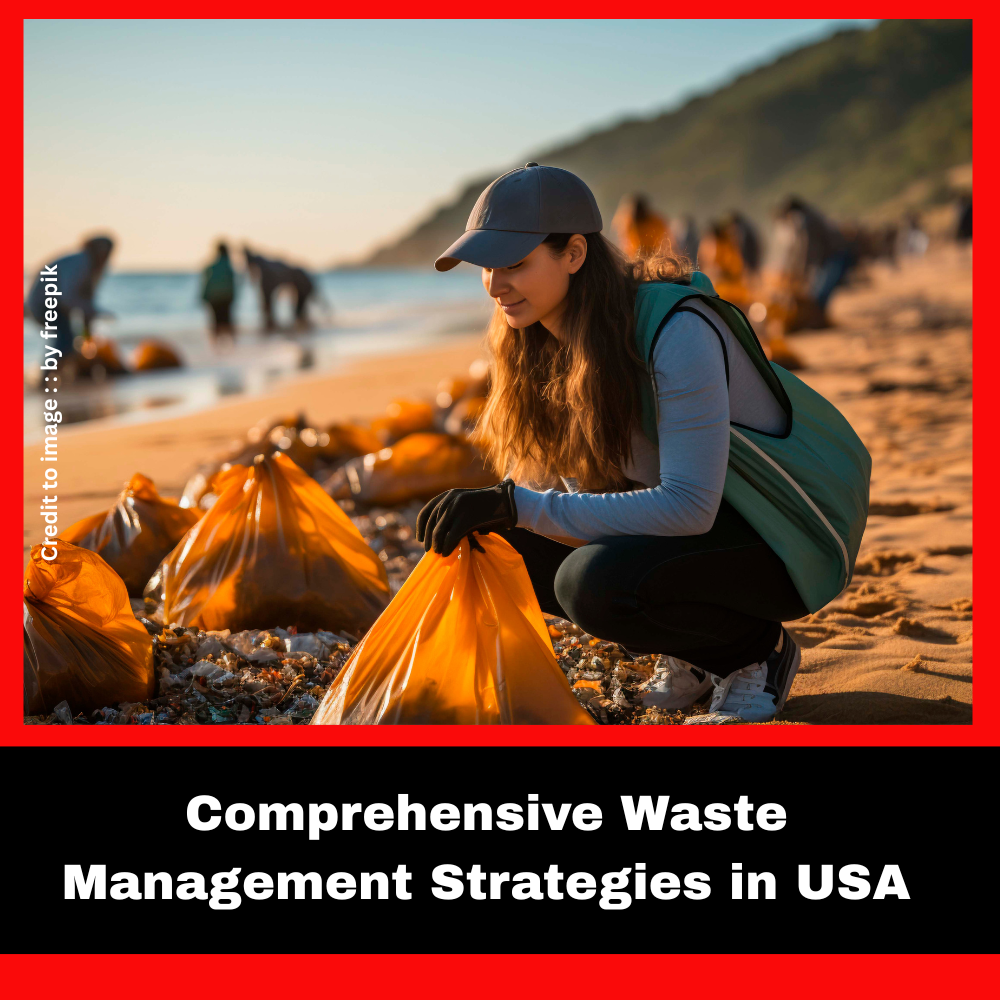 Waste Management Strategies in USA - Prakriti Darshan Nature and Environment Magazine