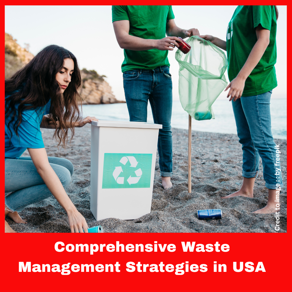 Waste Management Strategies in USA - Prakriti Darshan Nature and Environment Magazine