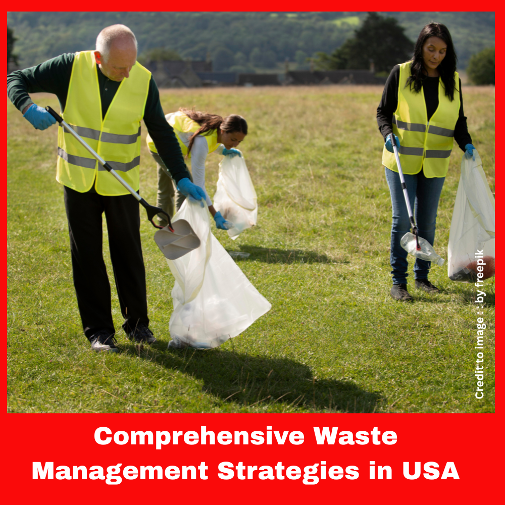 Waste Management Strategies in USA - Prakriti Darshan Nature and Environment Magazine